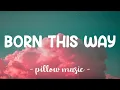 Download Lagu Born This Way - Lady Gaga (Lyrics) 🎵
