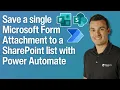 Setup Once Every Forms Attachment Saves to SharePoint