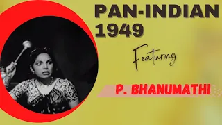1949 a musical pan indian tour with p bhanumathi via gemini pictures 