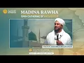 Download Lagu Fatimid Hour Rawha in Madina - Shaykh Abdurragmaan Khan