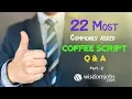 TOP 15 CoffeeScript Interview Questions and Answers 2019 Part-2 CoffeeScript Interview Questions