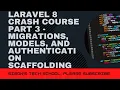 Laravel 8 Crash Course Part 3 - Admin dashboard setup migrations database Authentication