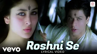 roshni se lyrical video asoka shah rukh khan kareena alka yagnik abhijeet anu malik