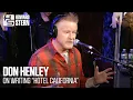 Lagu Don Henley on Writing “Hotel California” (2015)