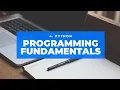 Programming Fundamentals 4 - Python Basics