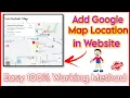 How to add google map location in your website - Easy Way 100 2023 Method