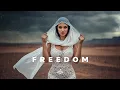 Download Lagu Freedom | Dark Arabic Bass House | Ethnic Deep House Mix | Chill Vibes \u0026 Deep Bass