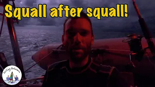 Squall after squall! Sailing Bohemia Ep.128