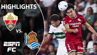 LATE WINNER 🤯 Elche vs. Real Sociedad | LALIGA Highlights | ESPN FC