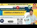 PPS71 C Program to Add Two Matrices Using Multi-dimensional Arrays