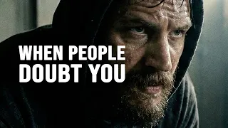 when people doubt you motivational speech