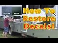 How to Restore Faded Decals on your classic RV