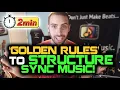 Golden Rules To Structure Your Sync Music In 2 Minutes