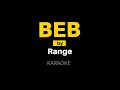 BEB by Range Karaoke