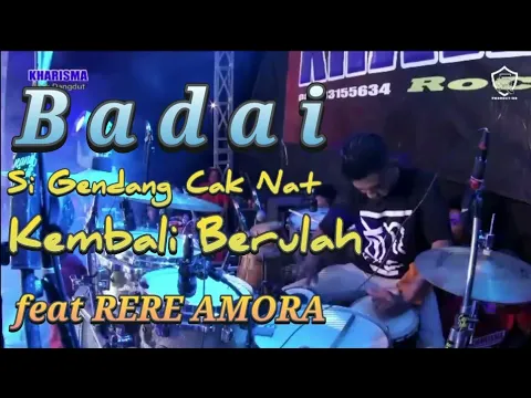 Download MP3 Si gendang Cak nat kembali berulah - Badai | Rere Amora (Live Konser) | #CakNatOfficial