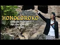 Download Lagu HONOCOROKO, vocal : Gus Sandi Rois, cipt. : Gus Sandi Rois, arr. : Fuad