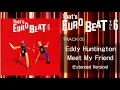 Eddy Huntington - Meet My Friend (Ext) That's EURO BEAT 06-05