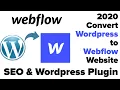Migrating Wordpress to Webflow 2020 - SEO Steps Wordpress Plugin