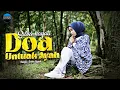 Download Lagu Silva Hayati - Doa Untuak Ayah (Official Music Video)