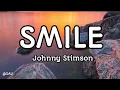 Download Lagu Johnny Stimson - Smile (Lyrics) 🎵