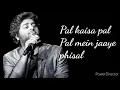Download Lagu Pal Kaisa Pal Full Song (lyrics) | Arijit Singh | Rochak Kohli, Sumant Vadhera