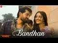 Download Lagu Bandhan | Vanvaas | Nana P, Utkarsh S, Simratt K | Mithoon, Vishal Mishra \u0026 Palak Muchhal | Lyrical