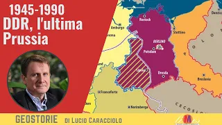 DDR, l'ultima Prussia - Geostorie di Lucio Caracciolo