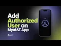 How To Add An Authorized User On MyAT T App