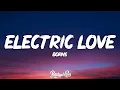 BORNS - Electric Love