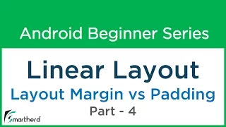 Android User Interface - Linear Layout