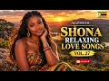 Beautiful African SHONA LOVE SONGS 🌅 Romantic & Peaceful Music for Stress Relief