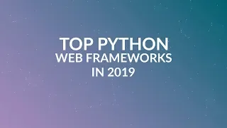 Top python web frameworks Best python web frameworks