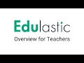 Edulastic Overview for Teachers