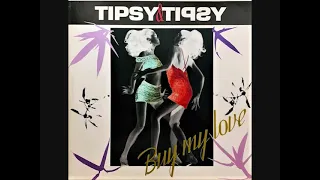 tipsy u0026 tipsy buy my love 1991 