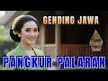 Download Lagu PANGKUR PALARAN ‼️ GENDING JAWA KLASIK LAWAS_ LAGU DAERAH_ GENDING KARAWITAN _ KONCO TURU AWAN BENGI