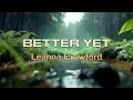 Better Yet - Leanna Crawford