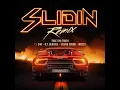 Slidin (Remix)