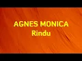 Download Lagu Agnes Monica - Rindu - GenZ Lirik