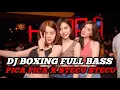 Download Lagu DJ BOXING PICA PICA X STECU STECU | DJ JUNGLE DUTCH PALING TINGGI FULL BASS TERBARU 2025