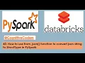 How to use from - json function to convert json string to StructType in PySpark DatabricksTutorial