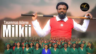 Milkii Tasammaa Adaree Sirba Irreecha Bara 2025 2018 