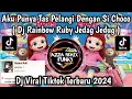 DJ RAINBOW RUBY JEDAG JEDUG || AKU PUNYA TAS PELANGI DENGAN SI CHOCO VIRAL TIKTOK TERBARU 2024