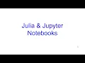 Julia in Jupyter Notebooks Julia Bits Kovolff