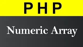 Numeric Array in PHP Hindi