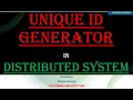 Unique ID Generator in Distributed System System Design