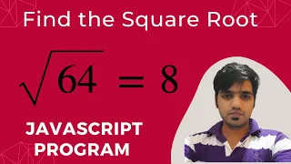 JavaScript Program to Find the Square Root JavaScript for Beginners