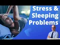 Solutions for stress related sleeping problems