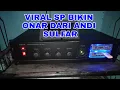 Lagu VIRAL SP BIKIN ONAR DARI ANDI SULFAR