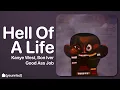 Kanye West - Hell Of A Life (ft. Bon Iver) | GAJ