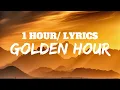 Download Lagu (1 Hour Loop) JVKE - Golden Hour Lyrics